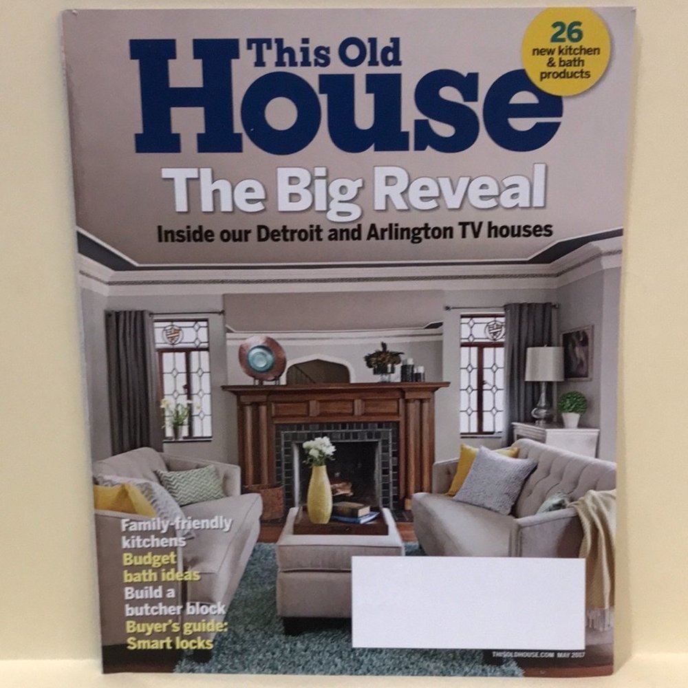 This Old House Magazine May 2017